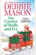 The Corner Of Holly And Ivy: A Feel-Good Christmas Romance