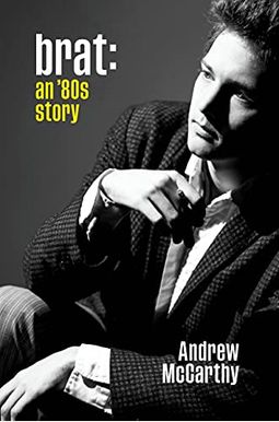 Brat: An '80s Story Brat: An '80s Story