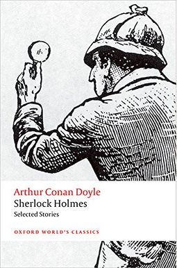 Sherlock Holmes: Selected Stories Sherlock Holmes: Selected Stories