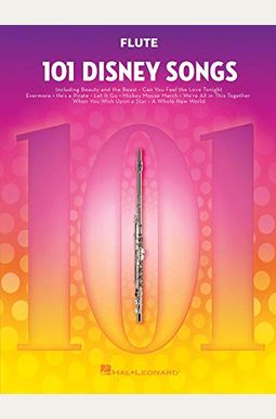 101 Disney Songs: For Flute 101 Disney Songs: For Flute