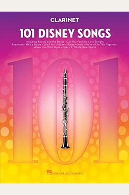 101 Disney Songs: For Clarinet 101 Disney Songs: For Clarinet