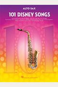 101 Disney Songs: For Alto Sax