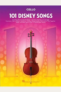 101 Disney Songs: For Cello 101 Disney Songs: For Cello