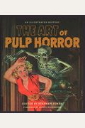 The Art Of Pulp Horror: An Illustrated History