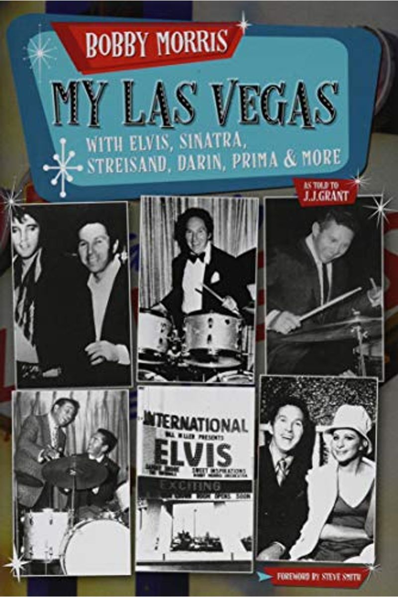 My Las Vegas: With Elvis, Sinatra, Streisand, Darin, Prima & More