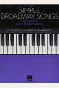 Simple Broadway Songs: The Easiest Easy Piano Songs