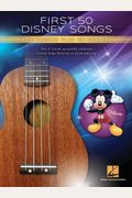First 50 Disney Songs You Should Play On Ukulele Songbook