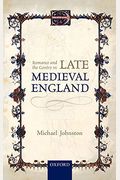 Romance And The Gentry In Late Medieval England