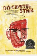 No Crystal Stair: A Documentary Novel Of The Life And Work Of Lewis Michaux, Harlem Bookseller