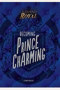Becoming Prince Charming (Suddenly Royal)