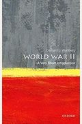 World War Ii: A Very Short Introduction