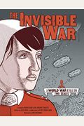 The Invisible War: A World War I Tale On Two Scales