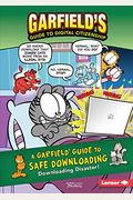 A Garfield (R) Guide To Safe Downloading: Downloading Disaster!