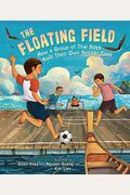 The Floating Field: How A Group Of Thai Boys Built Their Own Soccer Field
