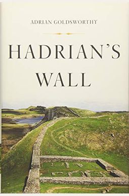 Hadrian's Wall Hadrian's Wall