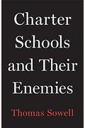 Charter Schools And Their Enemies