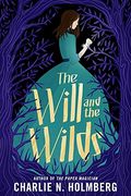 The Will And The Wilds