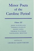 Minor Poets Of The Caroline Period, Volume Iii