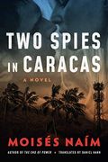 Two Spies In Caracas