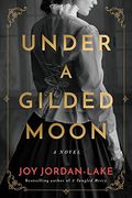 Under A Gilded Moon