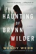 The Haunting Of Brynn Wilder