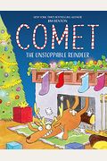 Comet The Unstoppable Reindeer