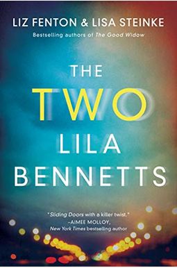 The Two Lila Bennetts The Two Lila Bennetts