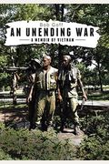 An Unending War: A Memoir of Vietnam