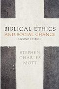 Biblical Ethics And Social Change