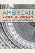 American Constitutionalism: Volume Ii: Rights And Liberties