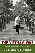 Vietnam War: A Concise International History