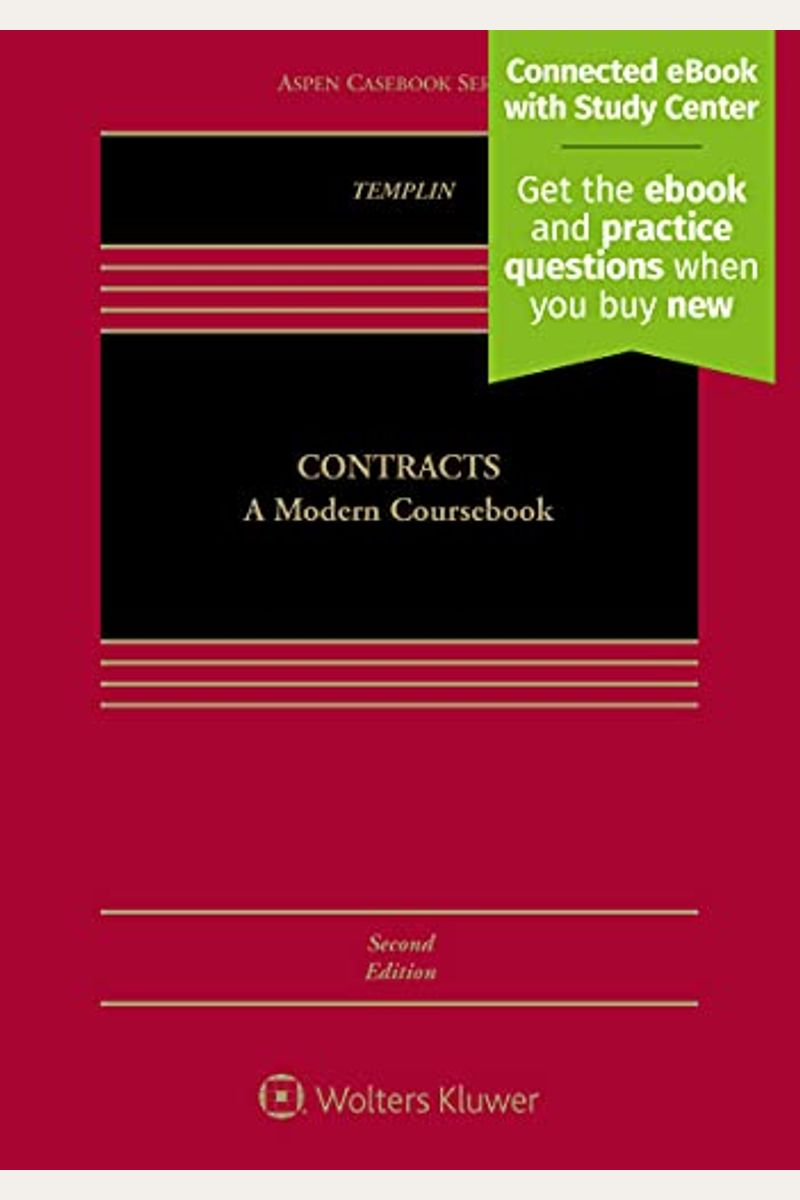 Contracts: A Modern Coursebook [Connected Ebook With Study Center]
