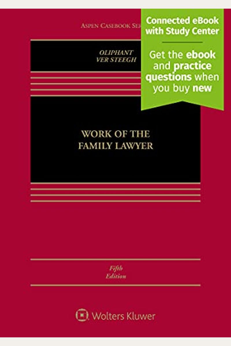 Work Of The Family Lawyer: [Connected Ebook With Study Center]