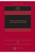 Ethical Problems In The Practice Of Law