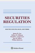 Securities Regulation: Selected Statutes, Rules, And Forms, 2020 Edition