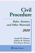 Civil Procedure: Rules, Statutes, And Other Materials, 2020 Supplement