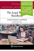 The Legal Writing Handbook: Analysis, Research, And Writing