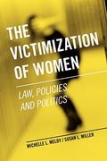 The Victimization Of Women: Law, Policies, And Politics
