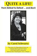 Quite A Life!: From Defeat To Defeat ... And Back Volume 1