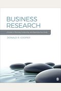 Business Research: A Guide To Planning, Conducting, And Reporting Your Study