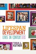 Lifespan Development: Lives In Context