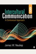 Intercultural Communication: A Contextual Approach