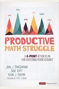 Productive Math Struggle: A 6-Point Action Plan For Fostering Perseverance