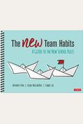 The New Team Habits: A Guide To The New School Rules