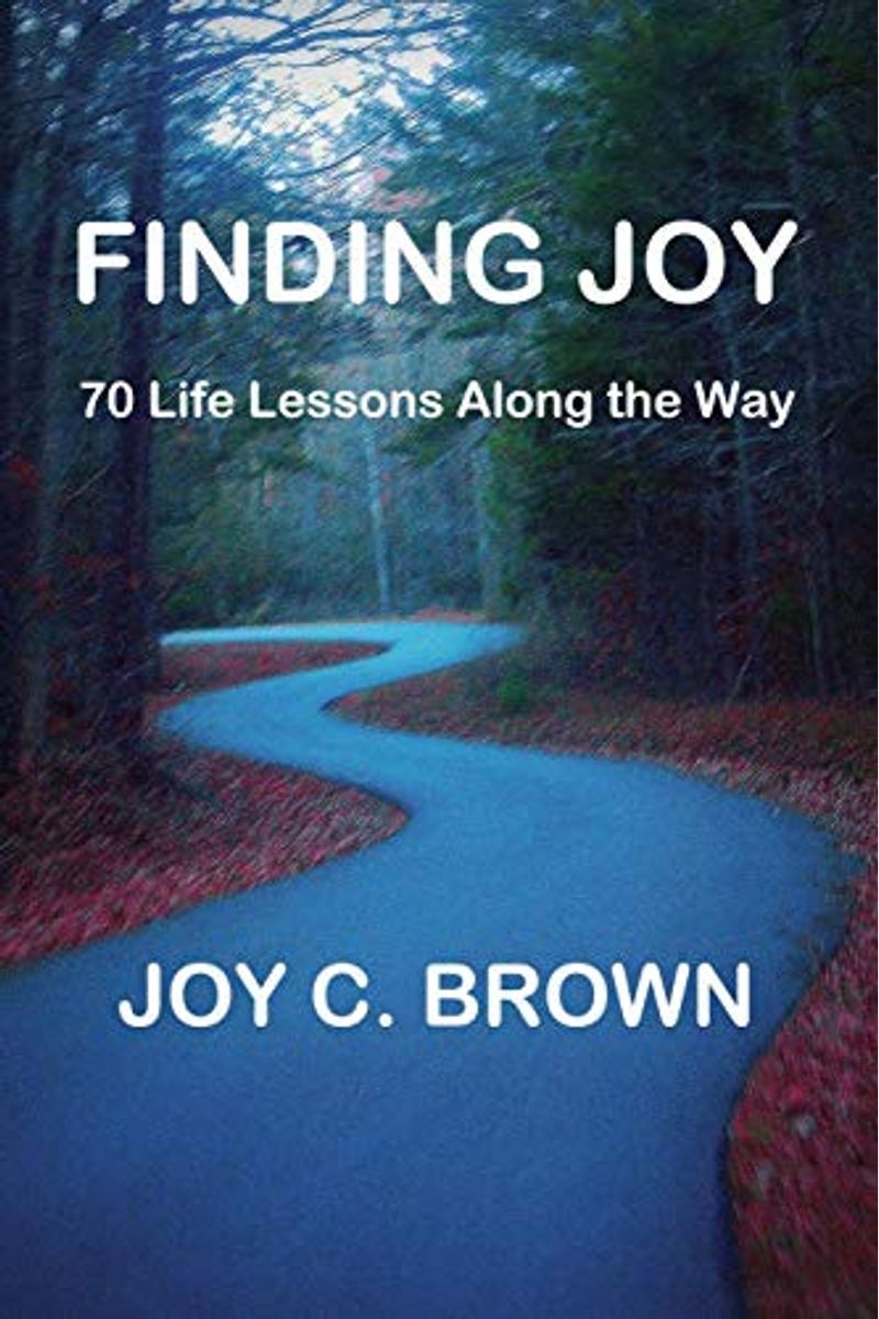 Buy Finding Joy Book By Joy C Brown