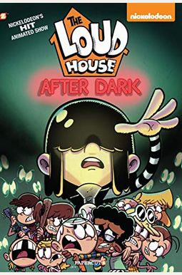 The Loud House #5: After Dark The Loud House #5: After Dark