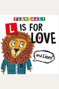 L Is For Love (And Lion!)