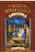 The Secret Of The Hidden Scrolls: The King Is Born, Book 7