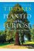 Planted With A Purpose: God Turns Pressure Into Power