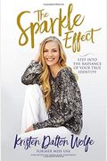 The Sparkle Effect: Step Into The Radiance Of Your True Identity
